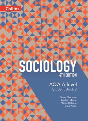Sociology AQA A-level : year 2 : student book