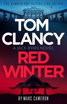 Tom Clancy Red Winter : A white-knuckle prequel that introduces a never-before-seen Jack Ryan at the beginning of his career