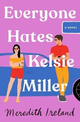 Everyone hates Kelsie Miller
