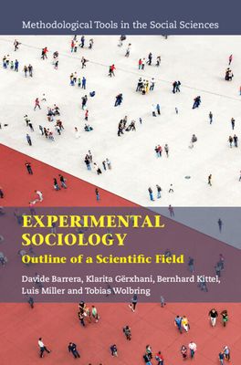 Experimental Sociology : Outline of a Scientific Field