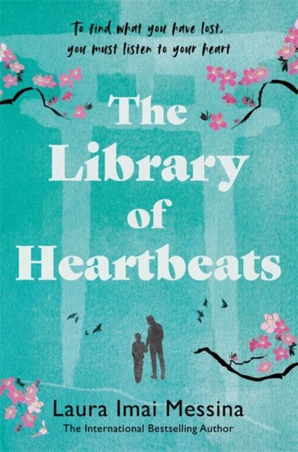 Forsidebilde av The Library of Heartbeats : A sweeping, emotional novel set in Japan from the author of The Phone Box at the Edge of the World