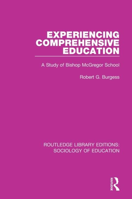 Experiencing Comprehensive Education : A Study of Bishop McGregor School
