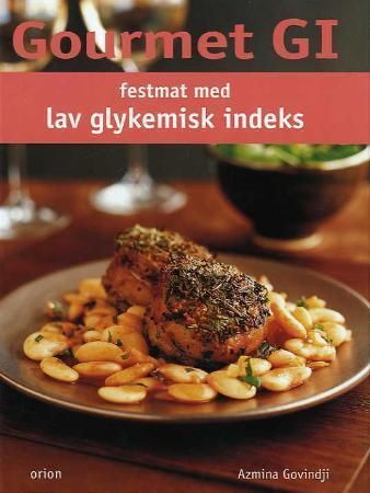 Gourmet GI : festmat med lav glykemisk indeks