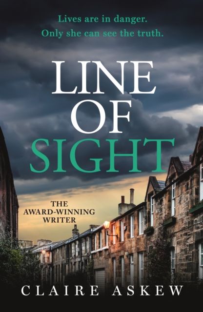 Line of Sight : A tense and twisty crime thriller that you won't be able to put down, from the prizewinning DI Birch series