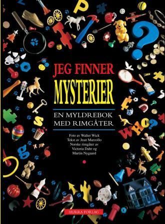 Jeg finner mysterier : en myldrebok med rimgåter