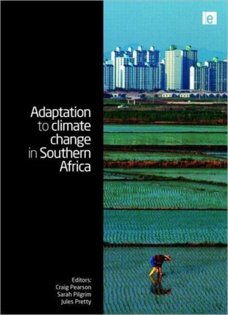 Adaptation to Climate Change in Southern Africa : New Boundaries for Development