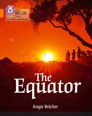 The Equator : Band 06/Orange