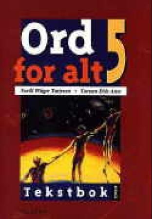 Ord for alt 5 : tekstbok