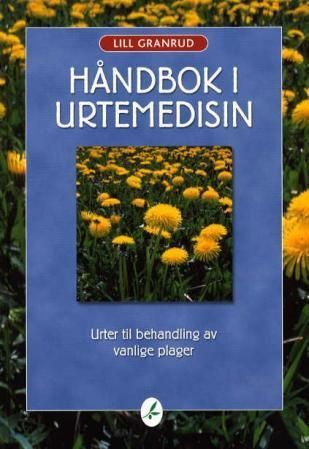 Håndbok i urtemedisin : urter til behandling av vanlige plager