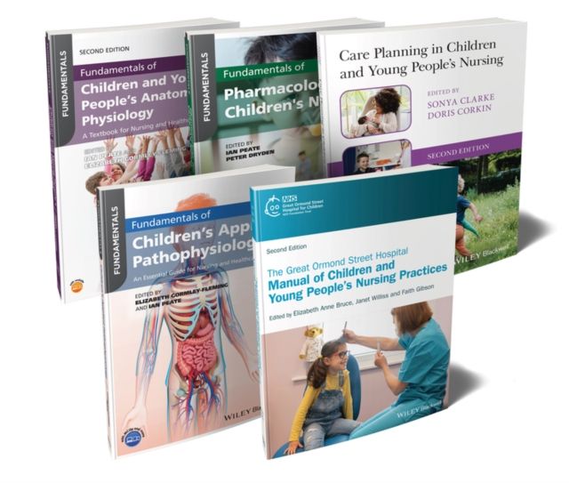 The Ultimate Children's Nursing Bundle : Procedures, Anatomy, Physiology, Pathophysiology, Pharmacology, and Care Planning