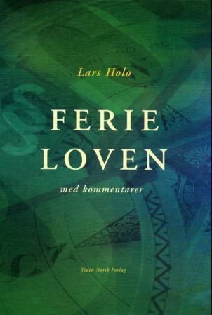 Ferieloven : av 29. april 1988 nr. 21 med kommentarer