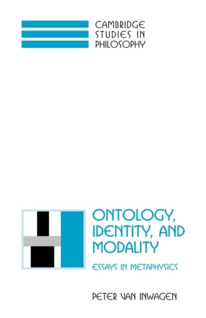 Ontology, Identity, and Modality : Essays in Metaphysics