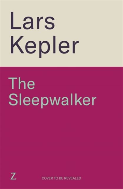 The Sleepwalker : The brand new 2025 Detective Joona Linna crime thriller