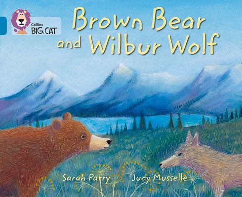 Brown Bear and Wilbur Wolf : Band 07/Turquoise
