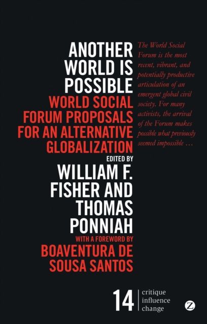 Another World Is Possible : World Social Forum Proposals for an Alternative Globalization