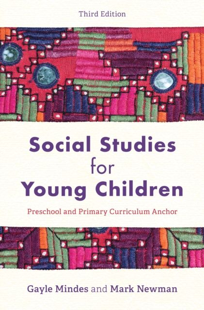 Social Studies for Young Children : Preschool and Primary Curriculum Anchor