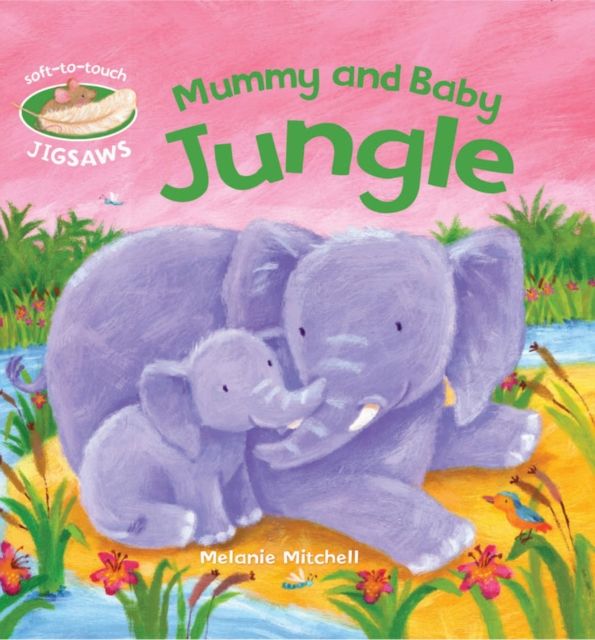 Mummy and Baby Jungle : Soft-to-Touch Jigsaws