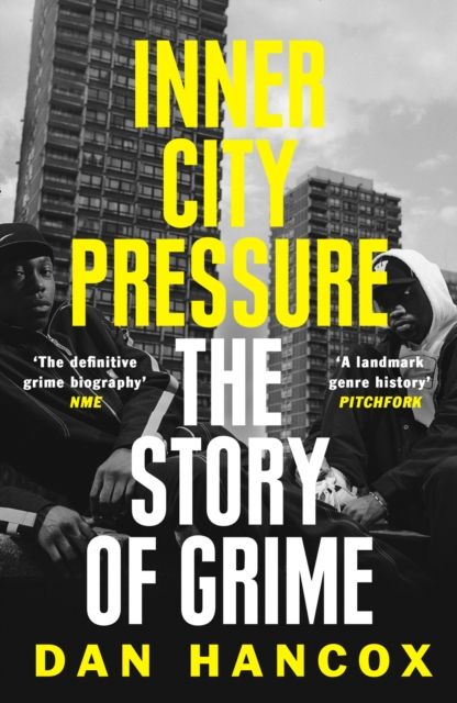 Forsidebilde av Inner City Pressure : The Story of Grime