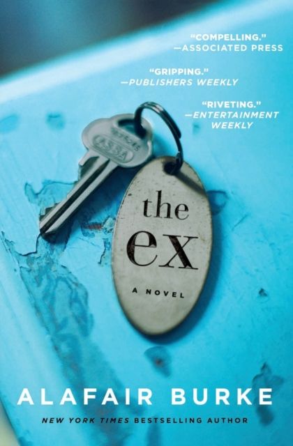 The Ex : A Novel
