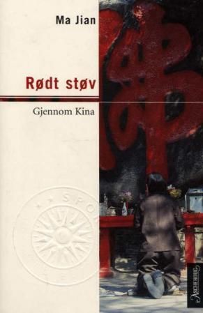 Rødt støv : gjennom Kina