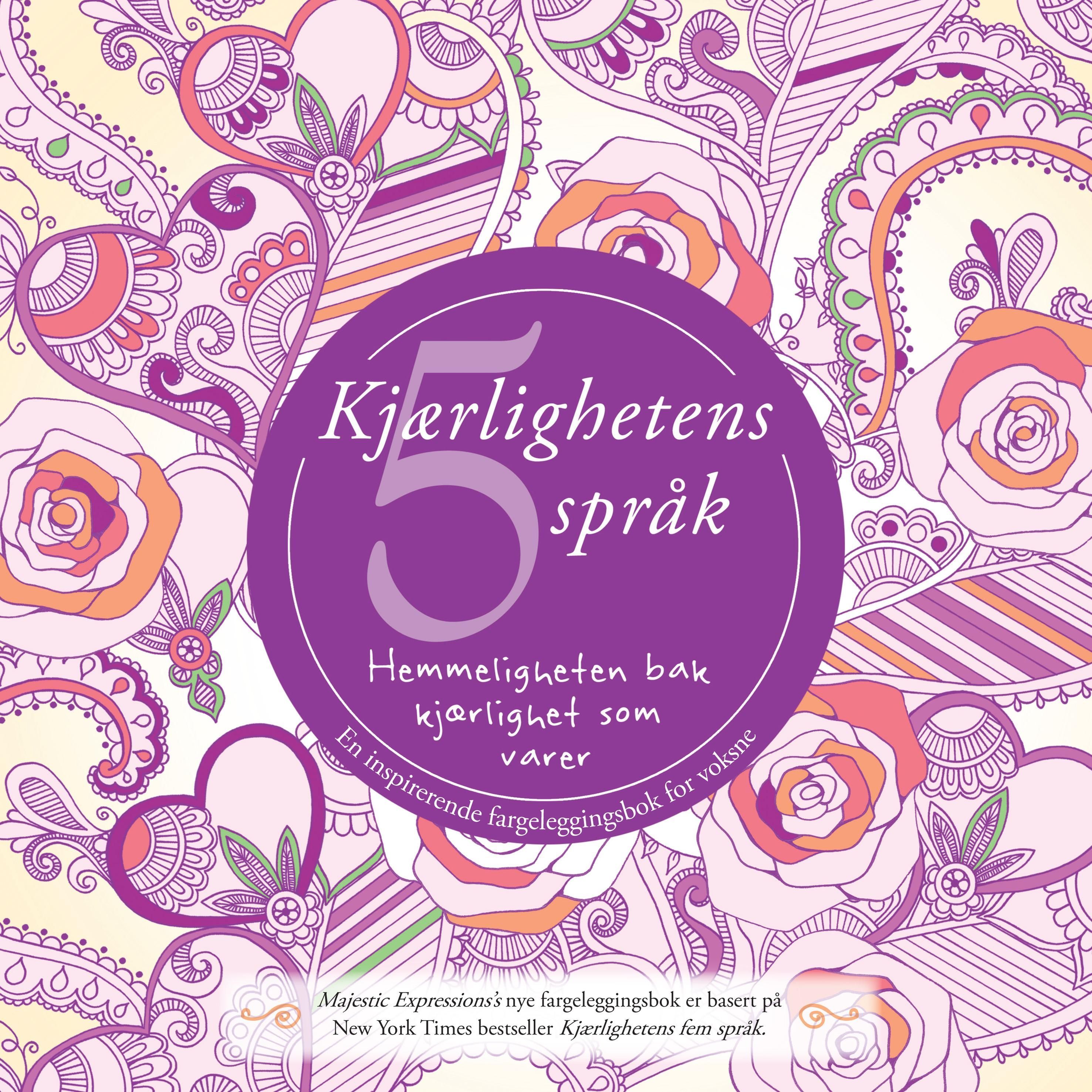 Kjærlighetens fem språk : en inspirerende fargeleggingsbok for voksne