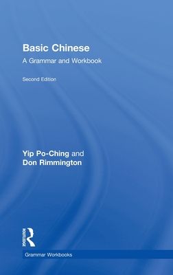 Basic Chinese : A Grammar and Workbook