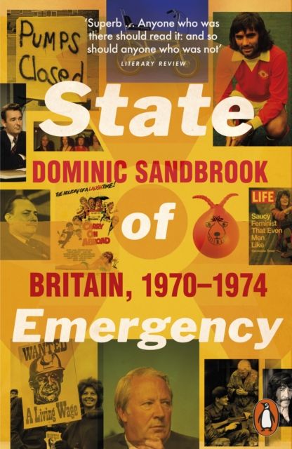 State of Emergency : Britain, 1970-1974