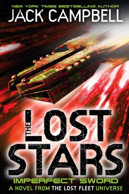 The Lost Stars - Imperfect Sword (Book 3) : A Novel from the Lost Fleet Universe