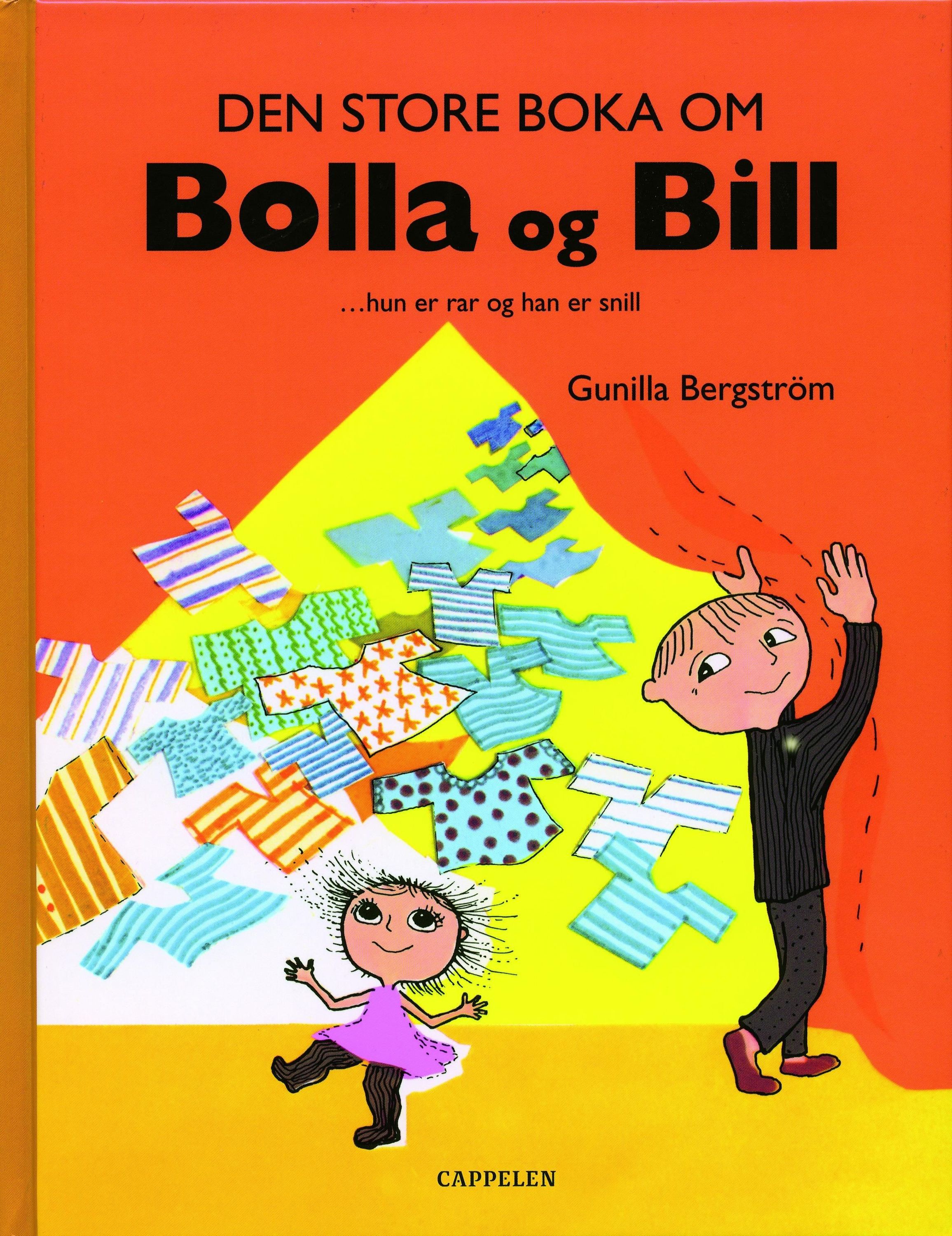 Den store boka om Bolla og Bill : -hun er rar og han er snill