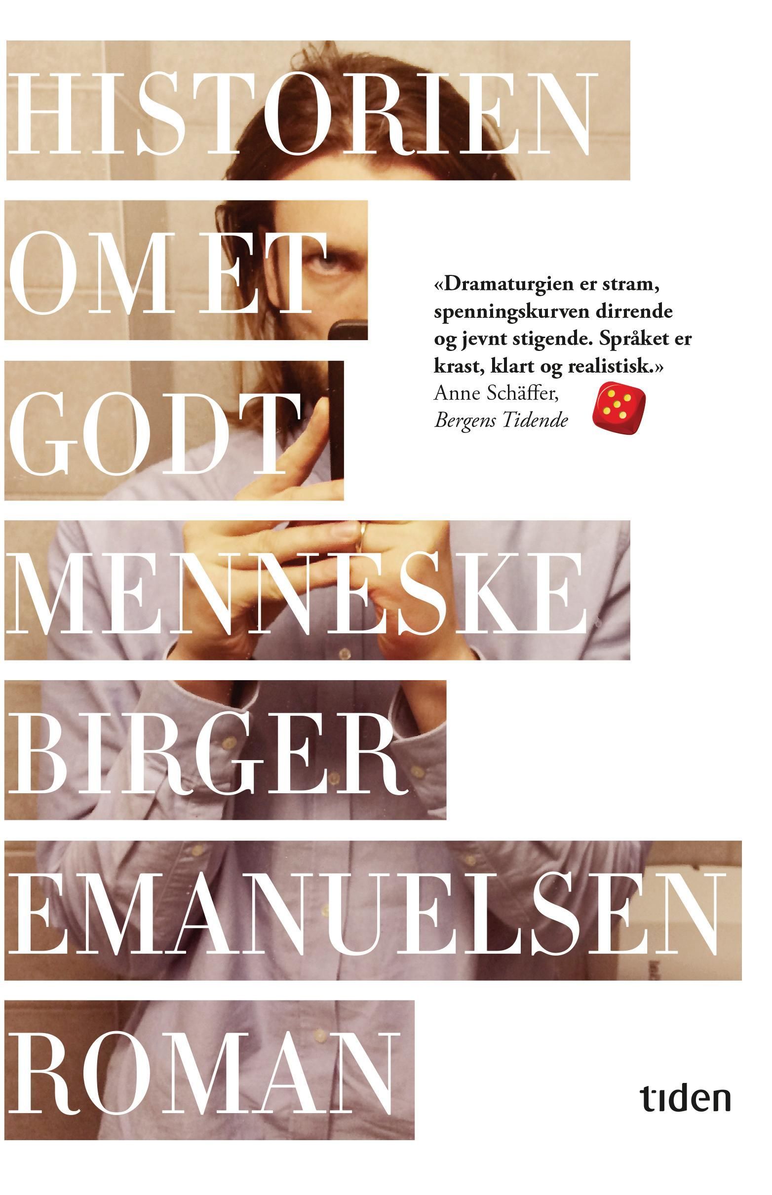 Historien om et godt menneske : roman