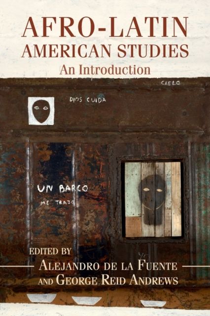 Afro-Latin American Studies : An Introduction