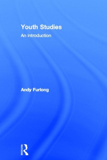 Youth Studies : An Introduction