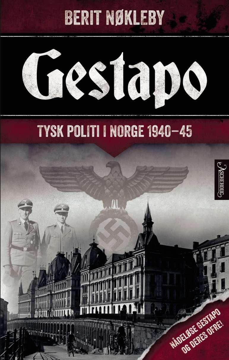 Gestapo : tysk politi i Norge 1940-45