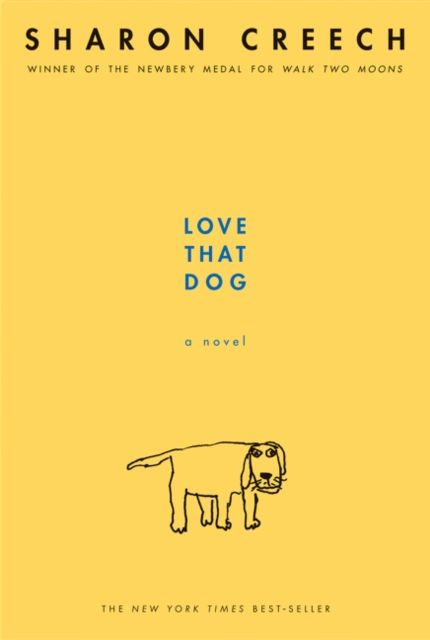 Love That Dog : A Novel