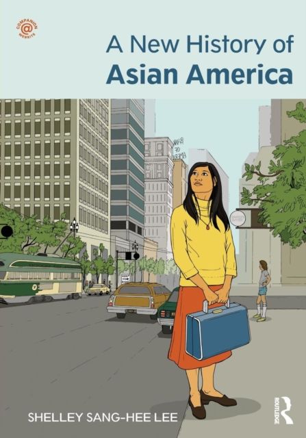 Forsidebilde av A New History of Asian America