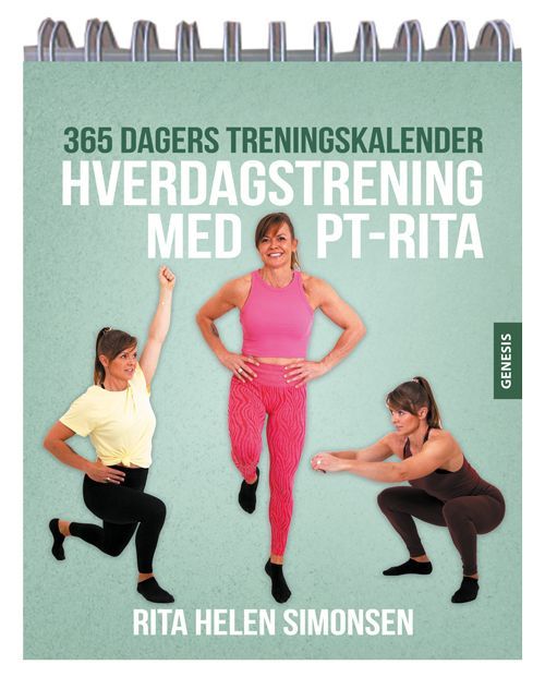 Hverdagstrening med PT Rita : 365 dagers treningskalender
