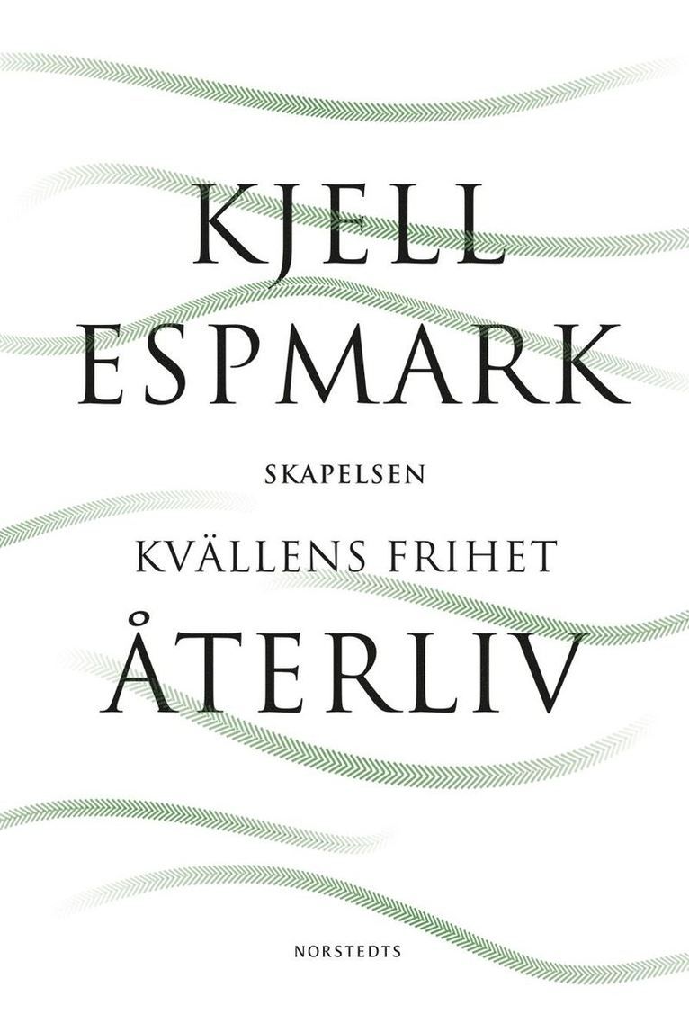 Forsidebilde av Återliv ; med Skapelsen ; och Kvällens frihet