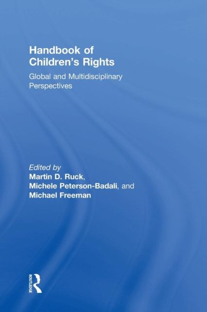 Handbook of Children's Rights : Global and Multidisciplinary Perspectives