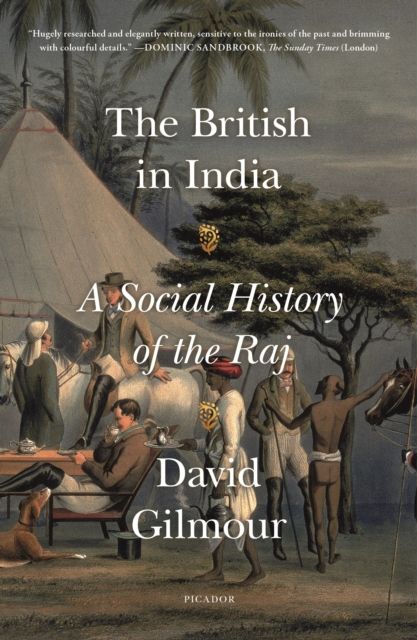 The British in India : A Social History of the Raj