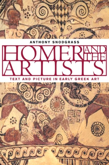 Forsidebilde av Homer and the Artists : Text and Picture in Early Greek Art