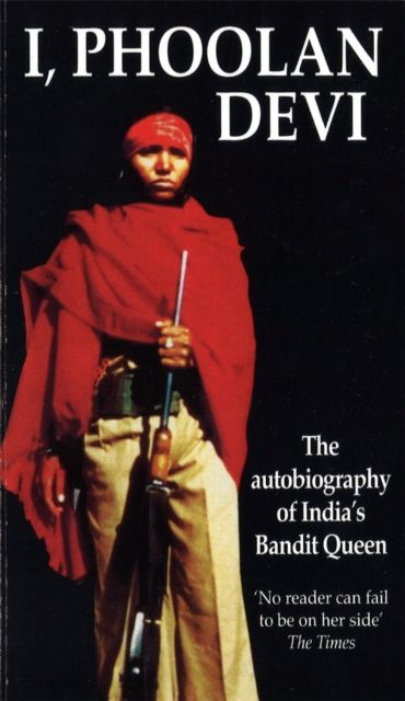 Forsidebilde av I, Phoolan Devi : The Autobiography of India's Bandit Queen