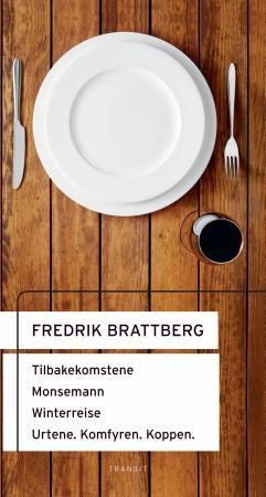Tilbakekomstene ; Monsemann ; Winterreise ; Urtene. Komfyren. Koppen. : scenetekster