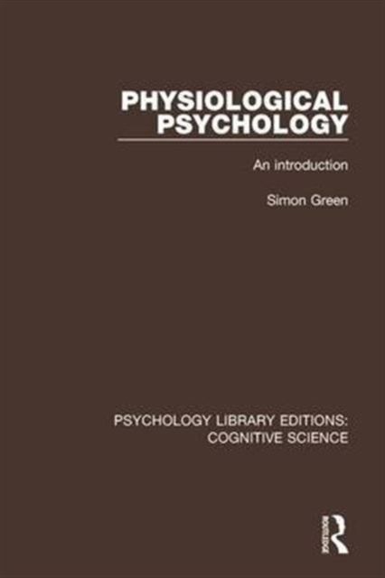 Physiological Psychology : An Introduction