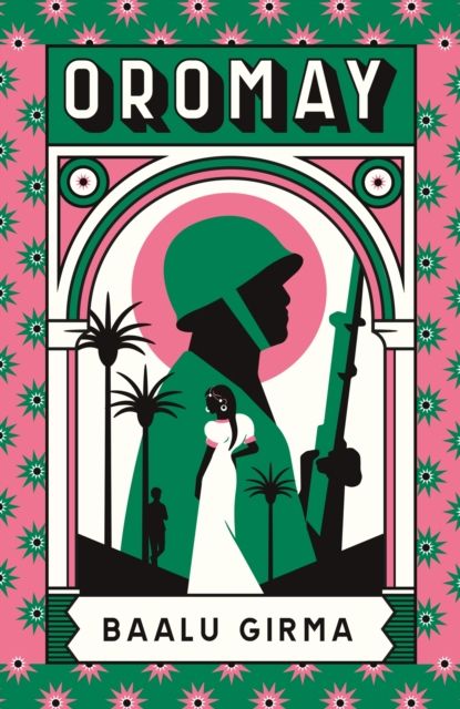 Forsidebilde av Oromay : War, betrayal and espionage in 1980s Ethiopia: a classic of African literature that sealed its author's fate