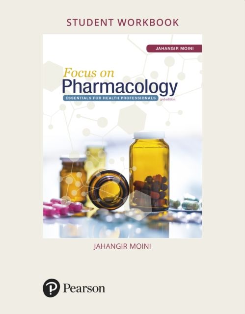 Student Workbook for Focus on Pharmacology : Essentials for Health Professionals