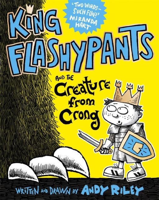 King Flashypants and the Creature From Crong : Book 2