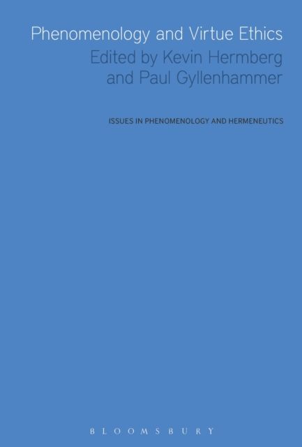 Phenomenology and Virtue Ethics
