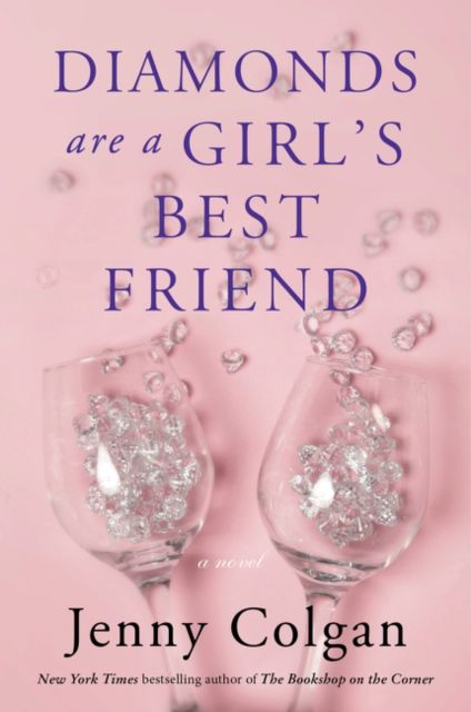 Diamonds Are a Girl's Best Friend : A Novel