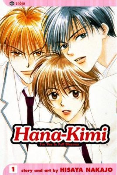 Hana-Kimi : for you in full blossom
