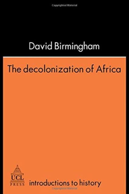 The Decolonization Of Africa
